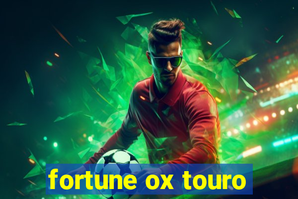 fortune ox touro